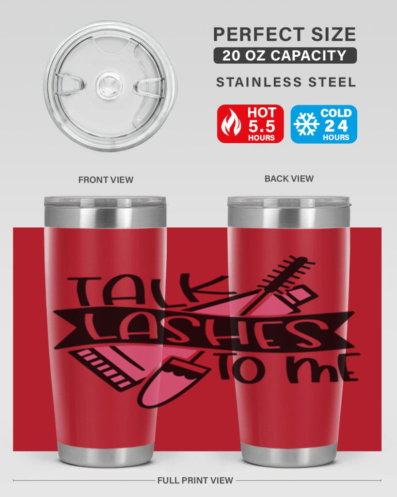 Talk Lashes To Me Style 17#- make up- Tumbler