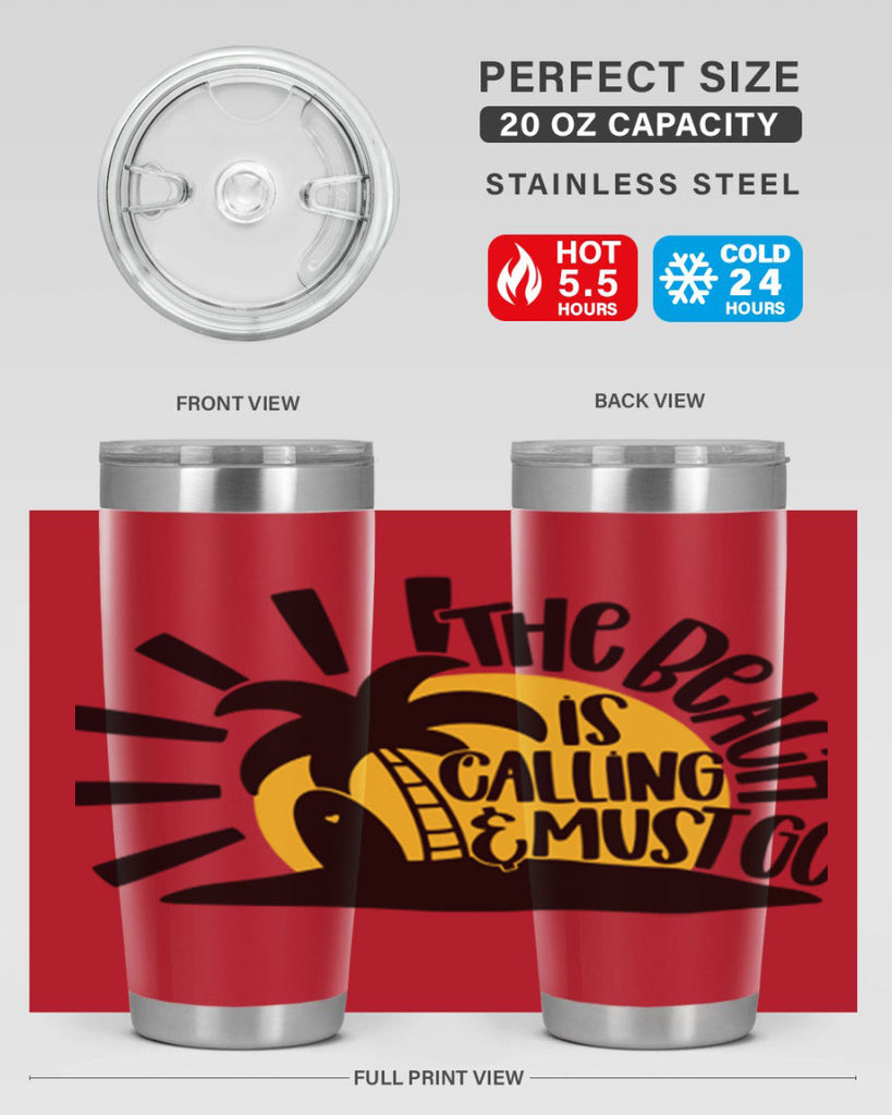 The Beach Is Calling Must Go Style 13#- summer- Tumbler