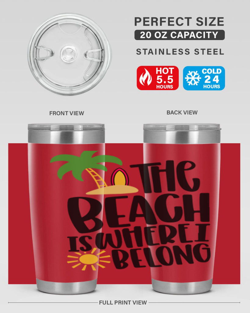 The Beach Is Where I Belong Style 11#- summer- Tumbler