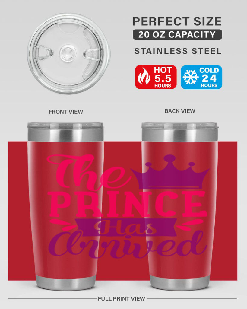 The Prince Has Arrived Style 197#- baby- tumbler