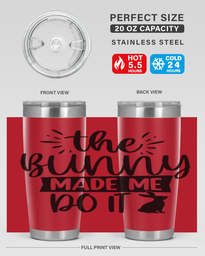 The bunny made me do 544#- spring- Tumbler
