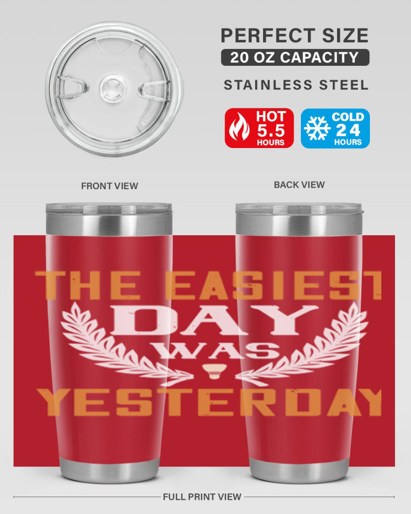 The easiest day was yesterday 1834#- badminton- Tumbler