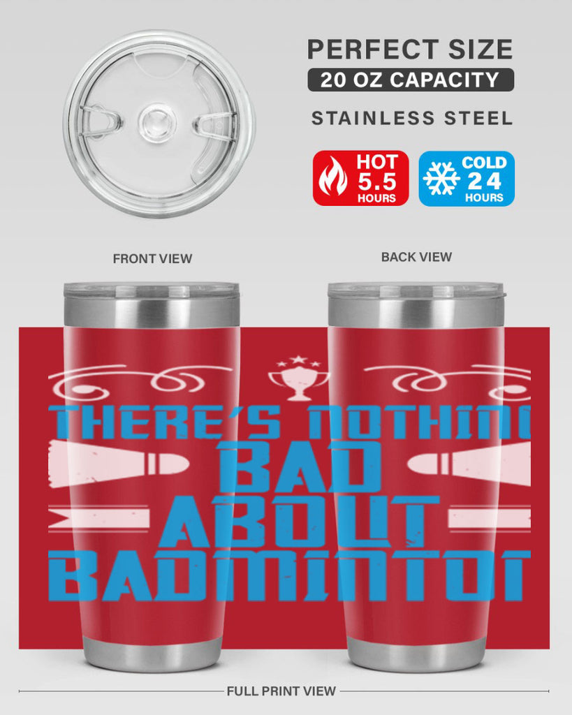 There’s nothing bad about Badminton 1812#- badminton- Tumbler