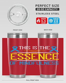This is the essence of mindfulness Style 13#- self awareness- Tumbler