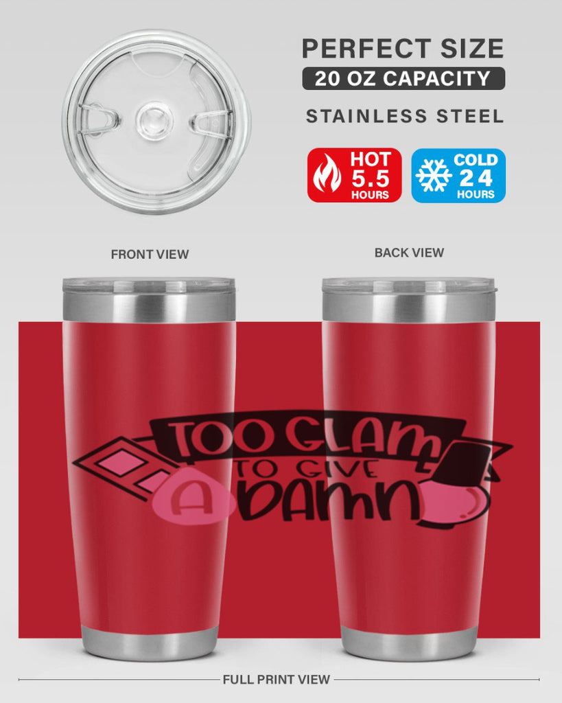 Too Glam To Give A Damn Style 10#- make up- Tumbler