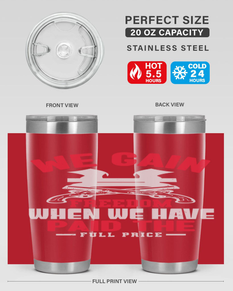 We gain freedom Style 55#- Fourt Of July- Tumbler