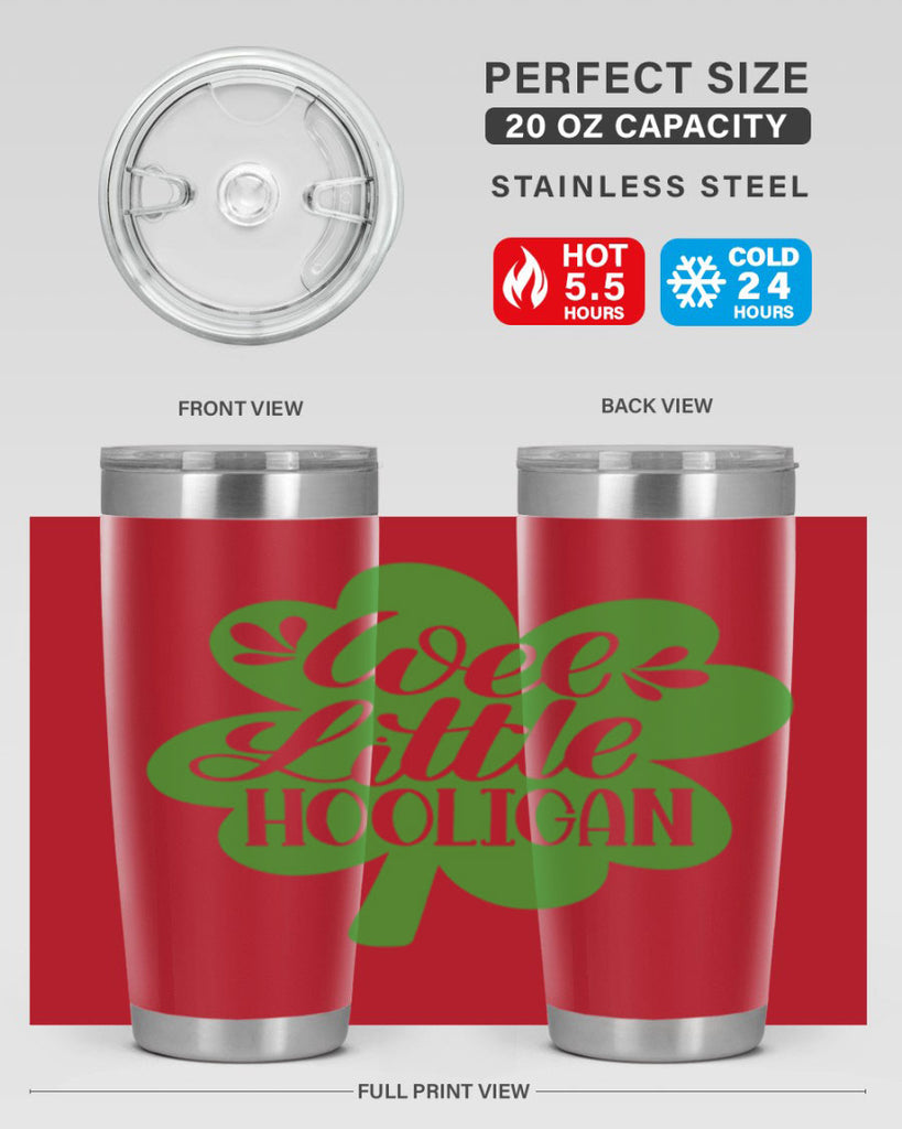 Wee Little Hooligan Style 16#- St Patricks Day- Tumbler