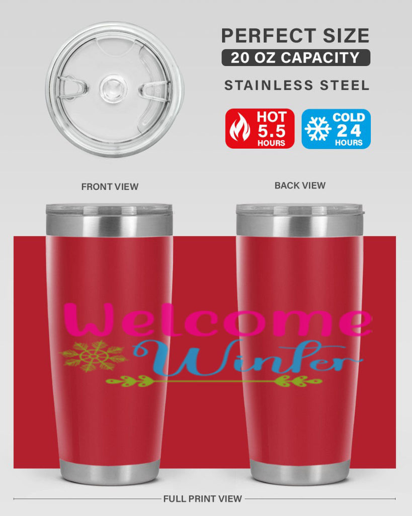 Welcome Winter 473#- winter- Tumbler
