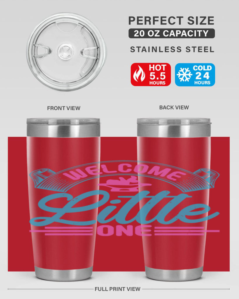 Welcome little one Style 163#- baby- tumbler