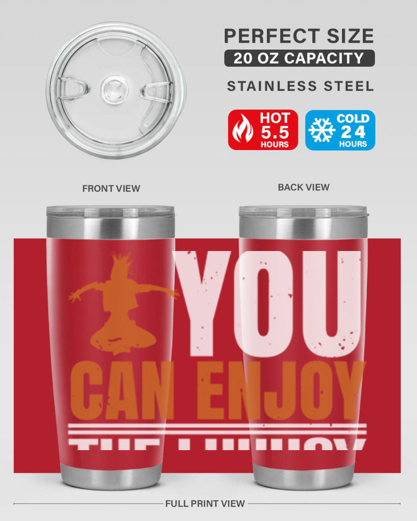 When you dance you can enjoy the luxury of being you 43#- dance- Tumbler