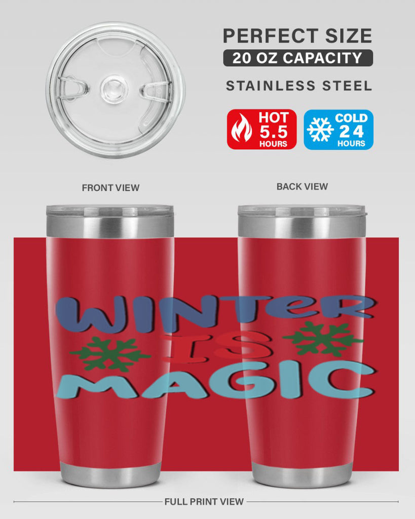 Winter is Magic 558#- winter- Tumbler