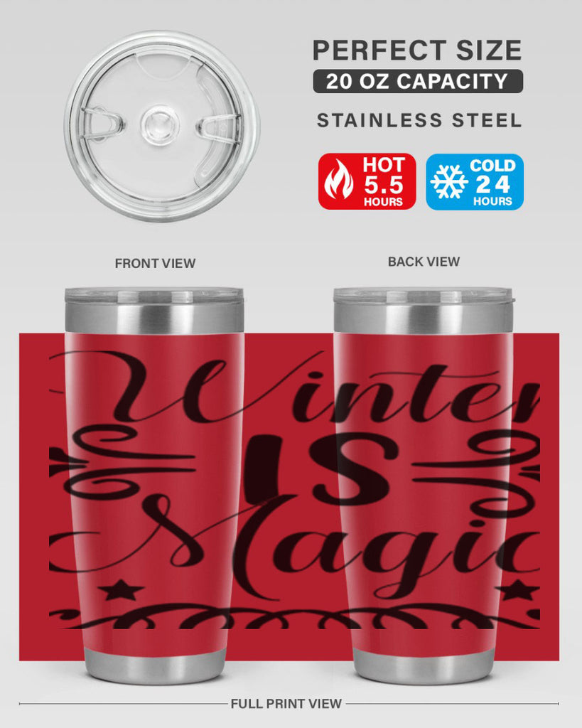 Winter is Magic 559#- winter- Tumbler