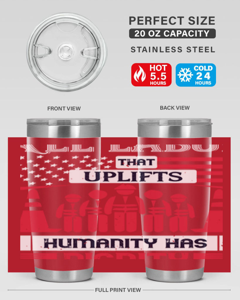 all labor that uplifts humanity has dignity 46#- labor day- Tumbler