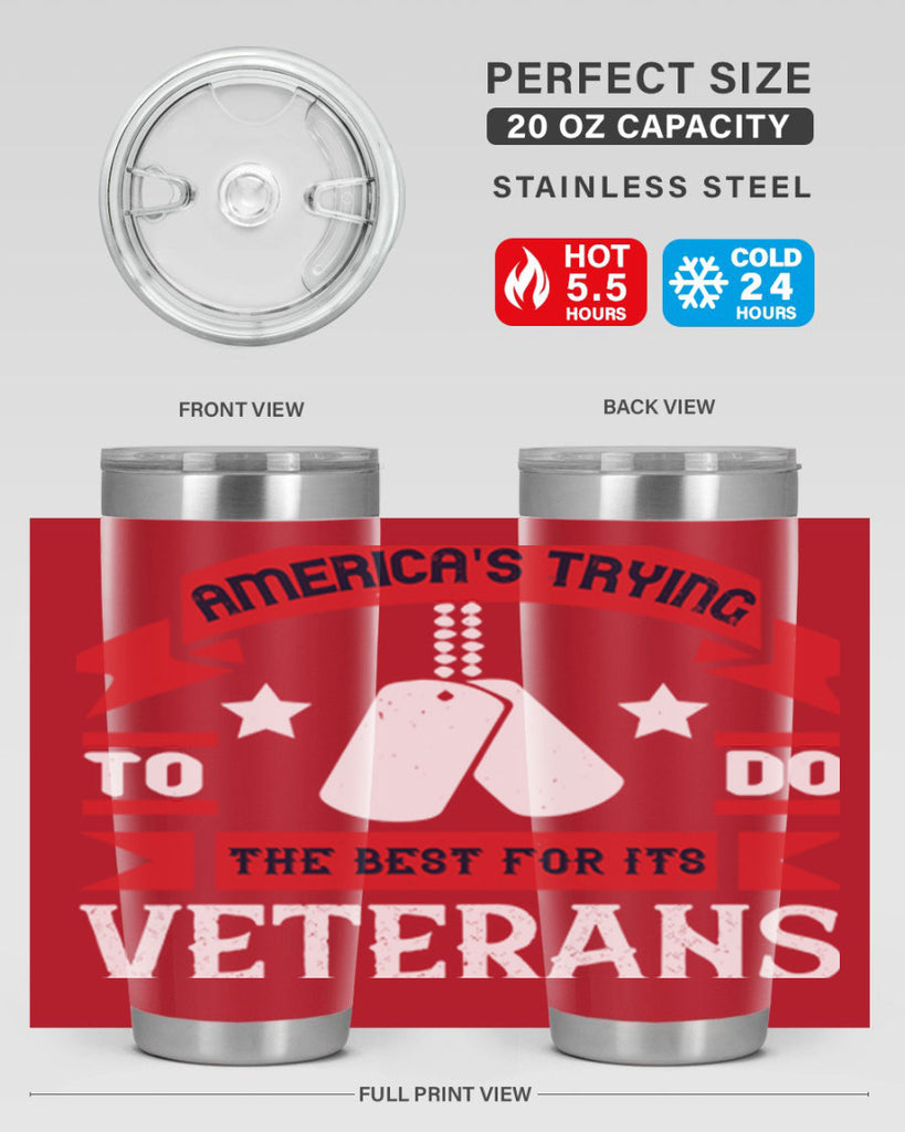 americas trying to do the best for its veteran 78#- Veterns Day- Tumbler