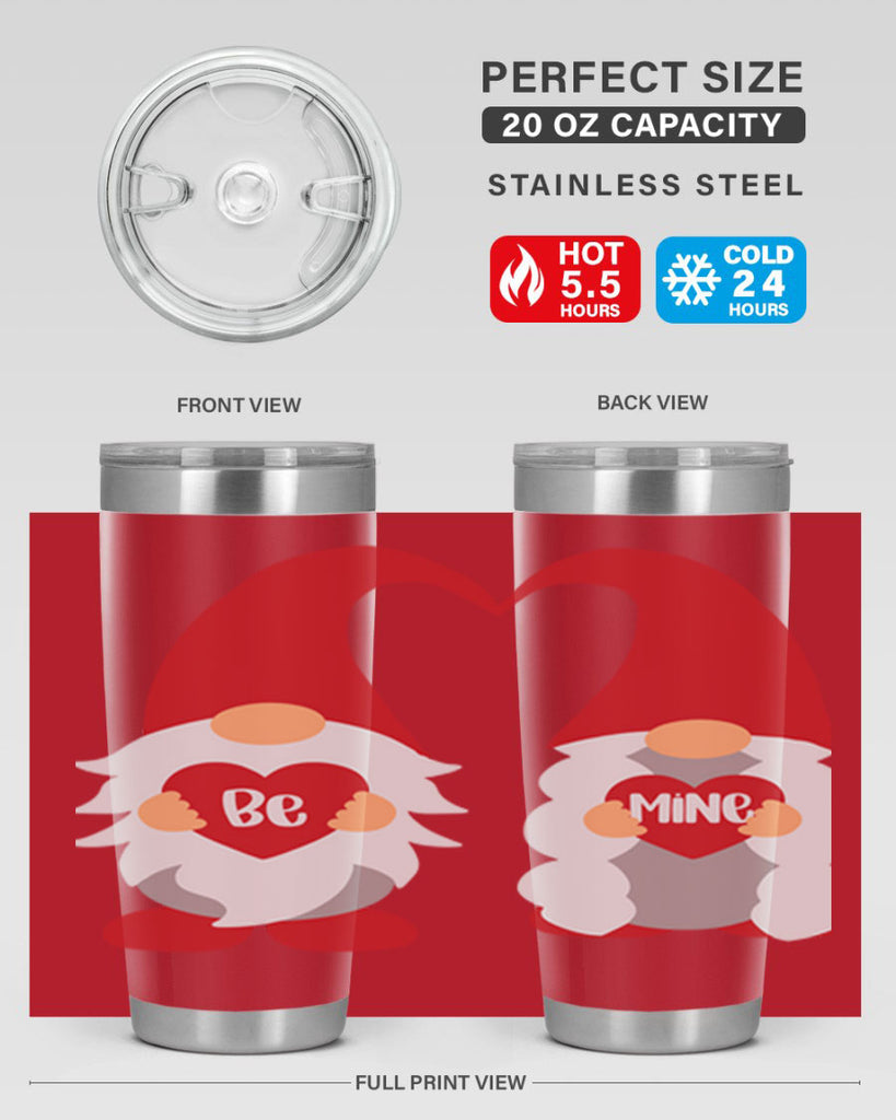 be mine 30#- valentines day- Tumbler