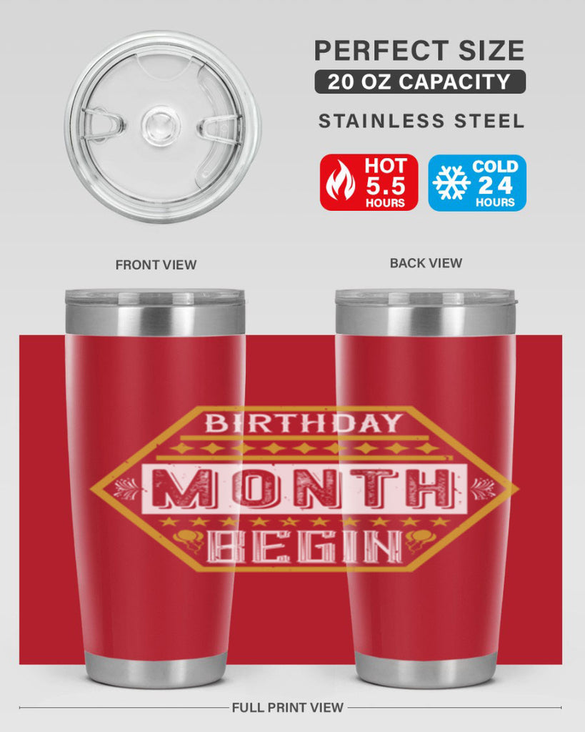 birthday month begin Style 9#- birthday- tumbler