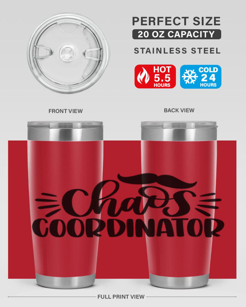 chaos coordinator 68#- fathers day- Tumbler