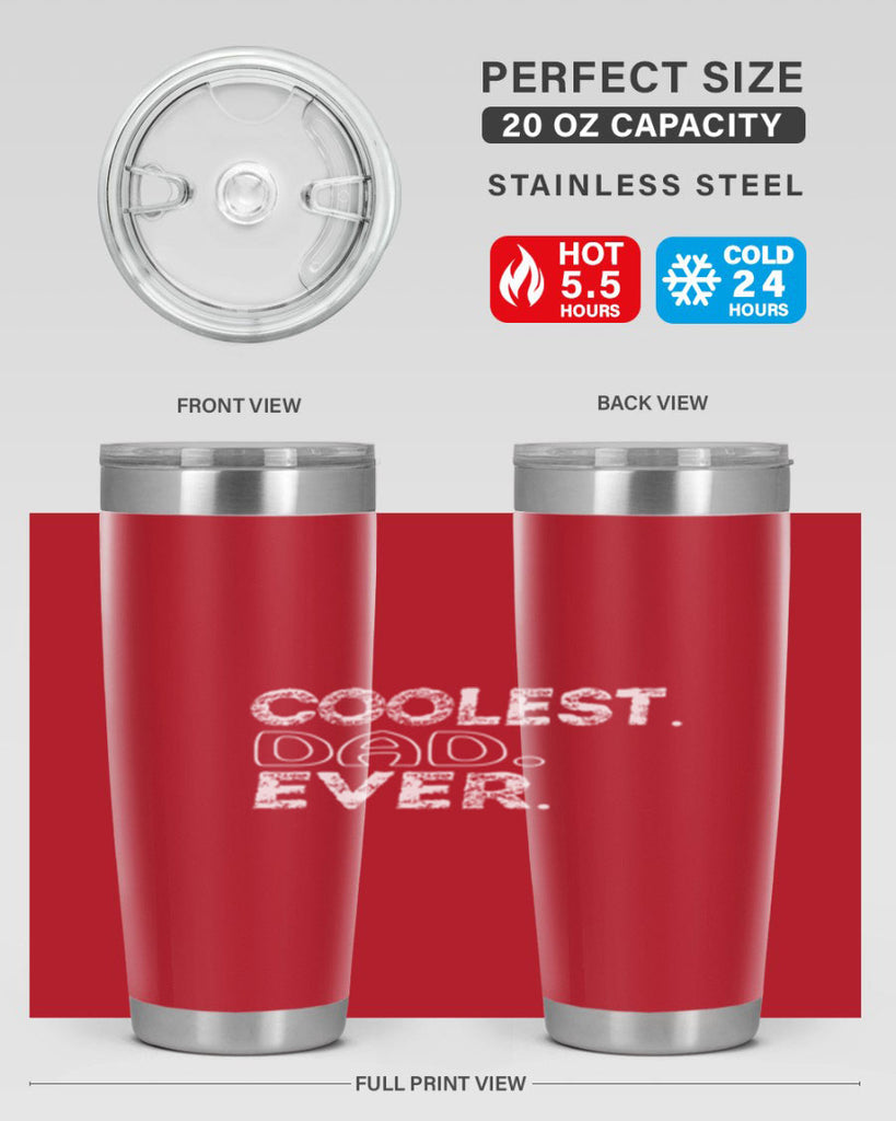 coolest dad ever 38#- dad- Tumbler