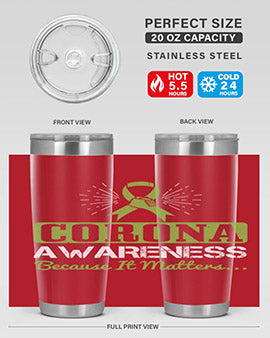 corona awareness because it matters Style 26#- corona virus- Tumbler