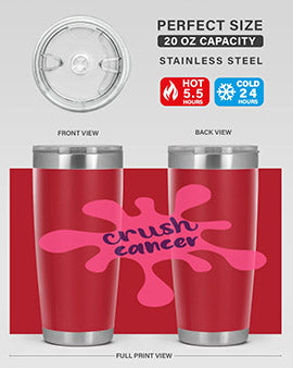 crush cancer Style 18#- breast cancer- Tumbler