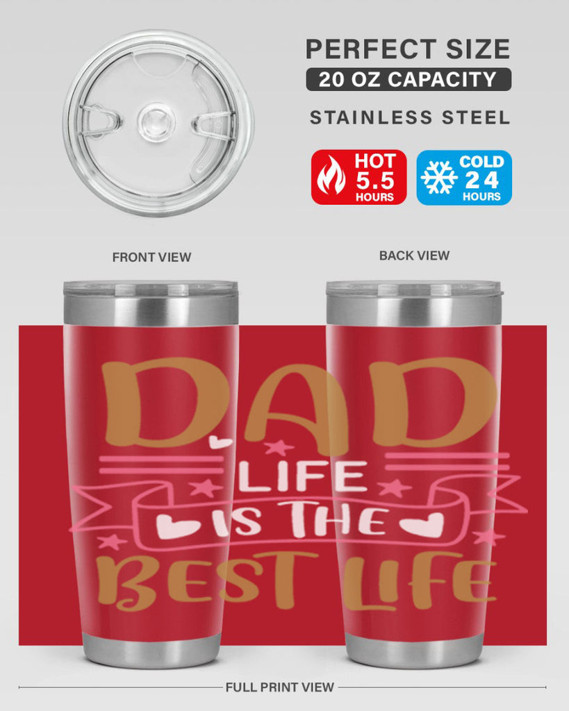 dad life is the best life 104#- fathers day- Tumbler