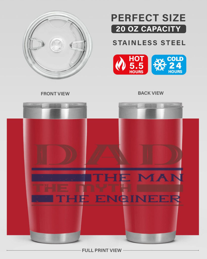 dad the man the myth the engineer Style 24#- engineer- tumbler