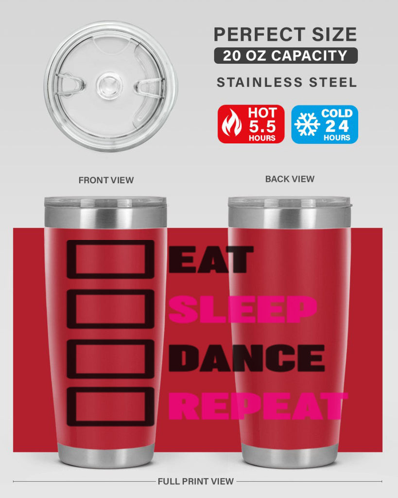 eat sleep dance repeat 34#- ballet- Tumbler