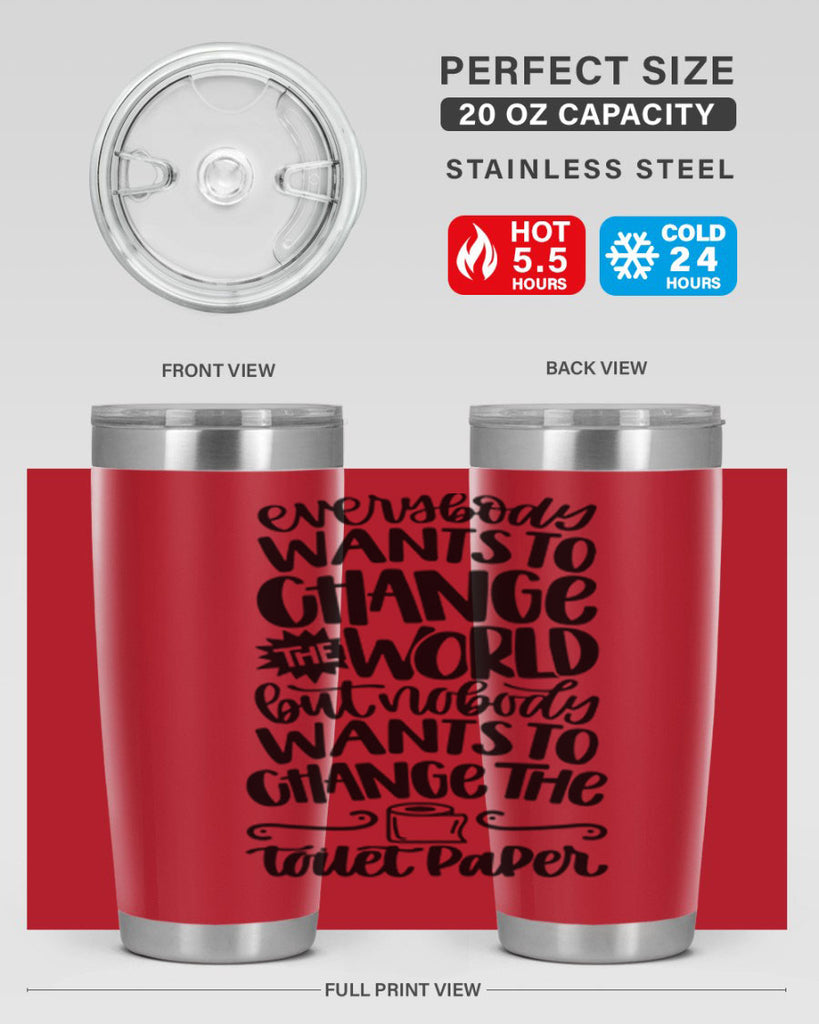 everybody wants to change the world 41#- bathroom- Tumbler