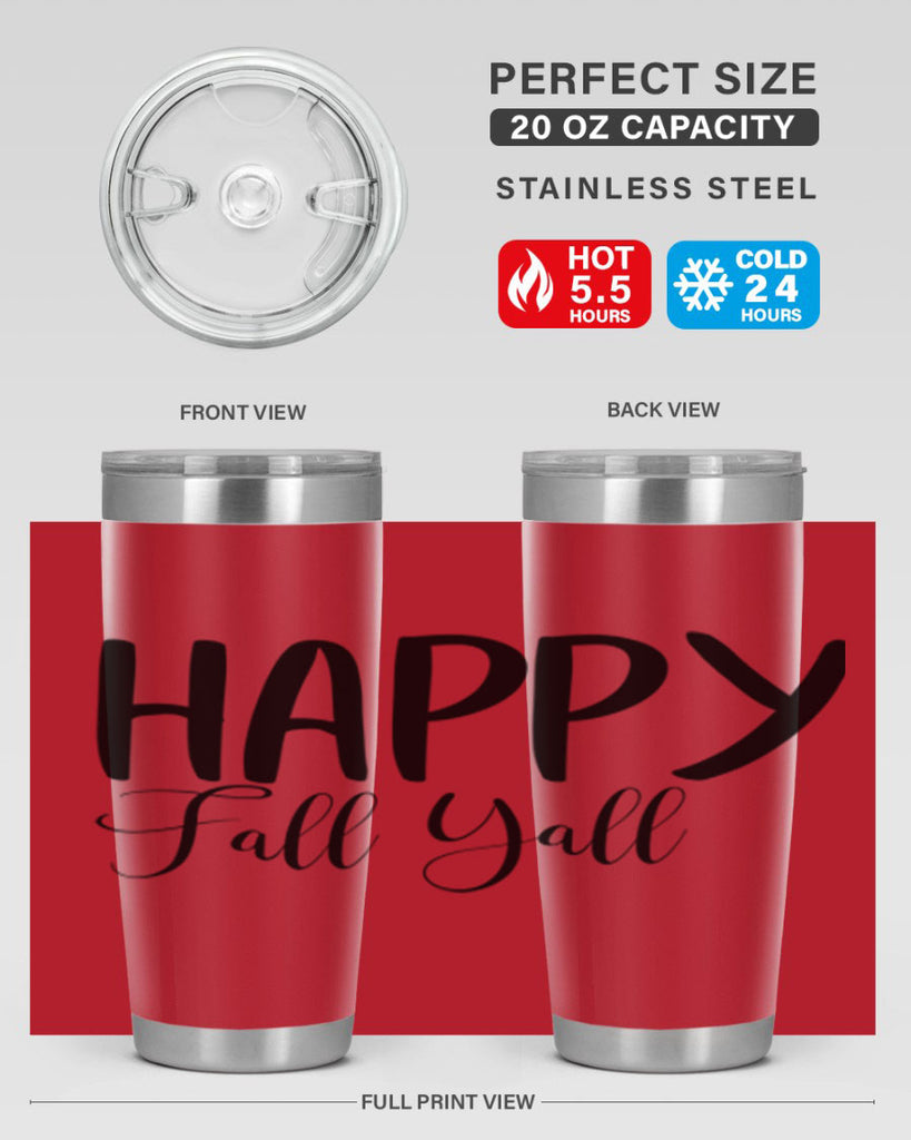 happy fall yall 230#- fall- Tumbler