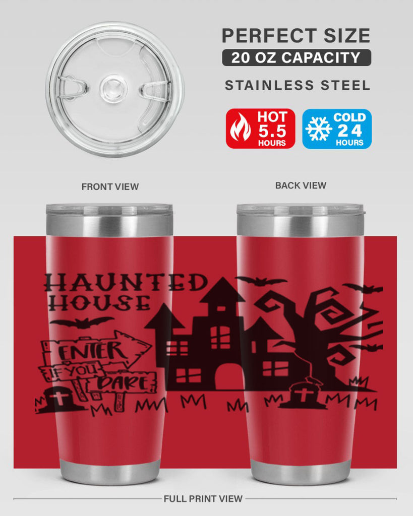 haunted house enter if you dare 60#- halloween- Tumbler