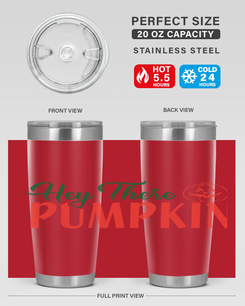 hey there pumpkin 305#- fall- Tumbler