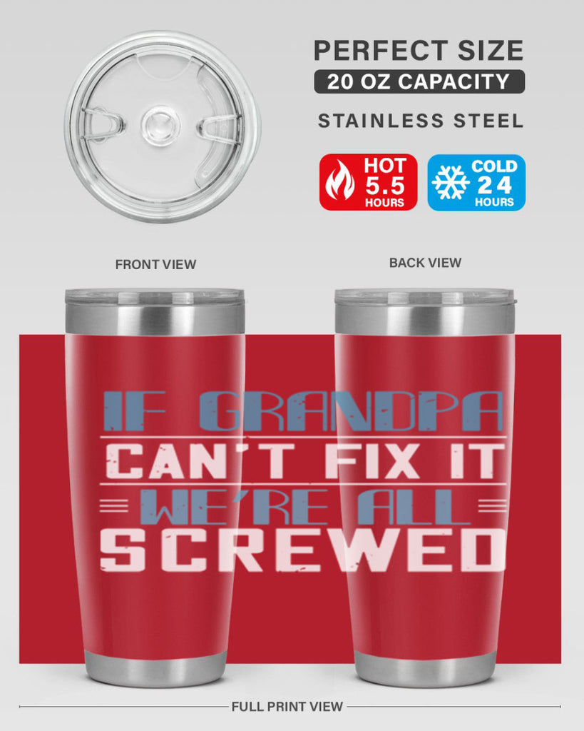 if grandpa cant fix it 33#- grandpa - papa- Tumbler