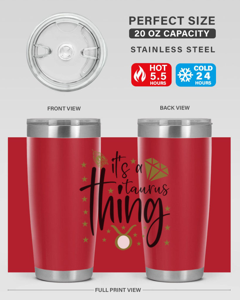 its a Taurus thing 273#- zodiac- Tumbler