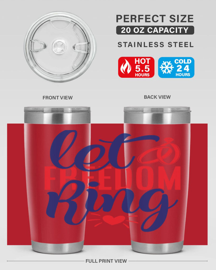let freedom ring Style 58#- Fourt Of July- Tumbler