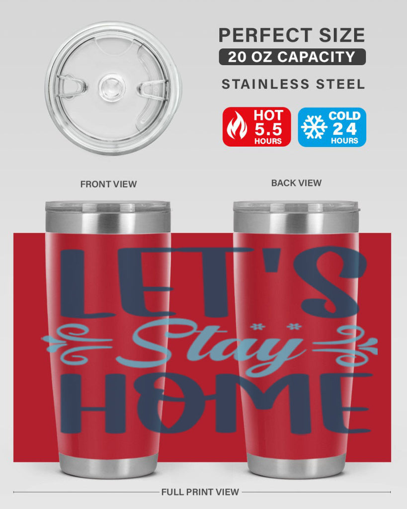 lets stay home 288#- winter- Tumbler