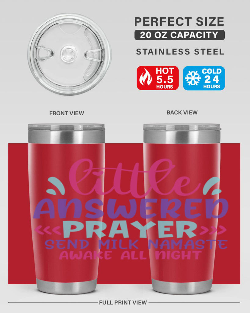 little answered prayer send milk namaste awake all night Style 233#- baby- tumbler