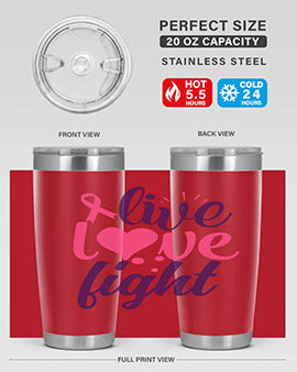 live love fight Style 8#- breast cancer- Tumbler