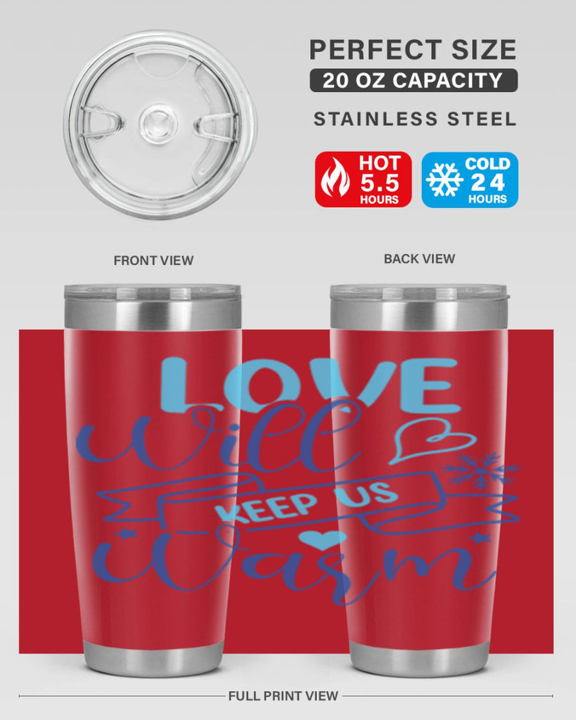 love will keep us warm 313#- winter- Tumbler