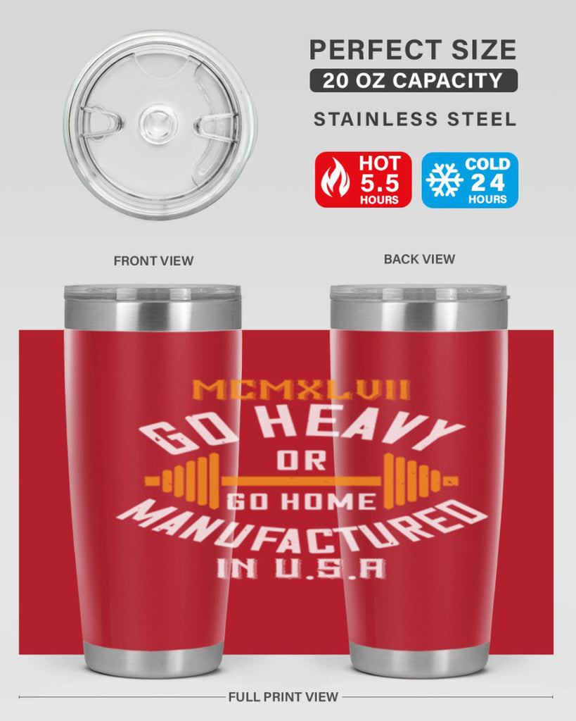 mcmxlvii go heavy or go home manufactured in 84#- gym- Tumbler