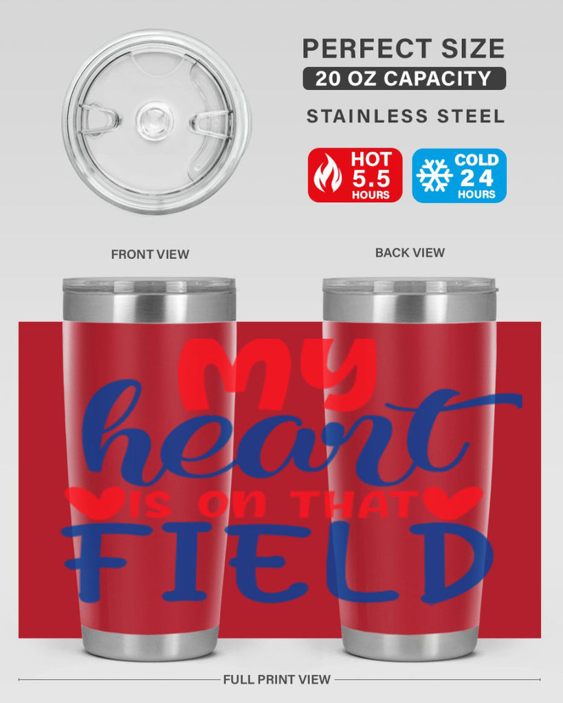 my heart is on that field 2050#- baseball- Tumbler