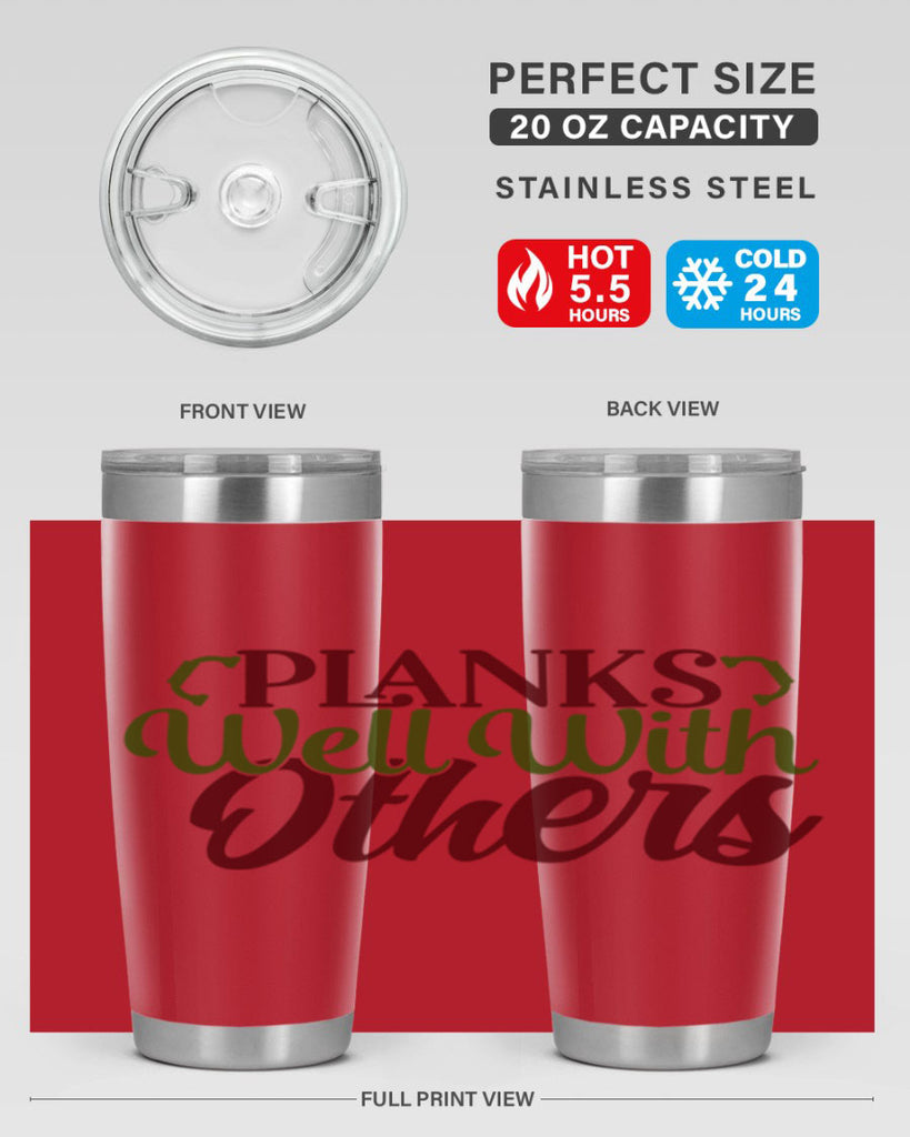 planks well with others 25#- gym- Tumbler