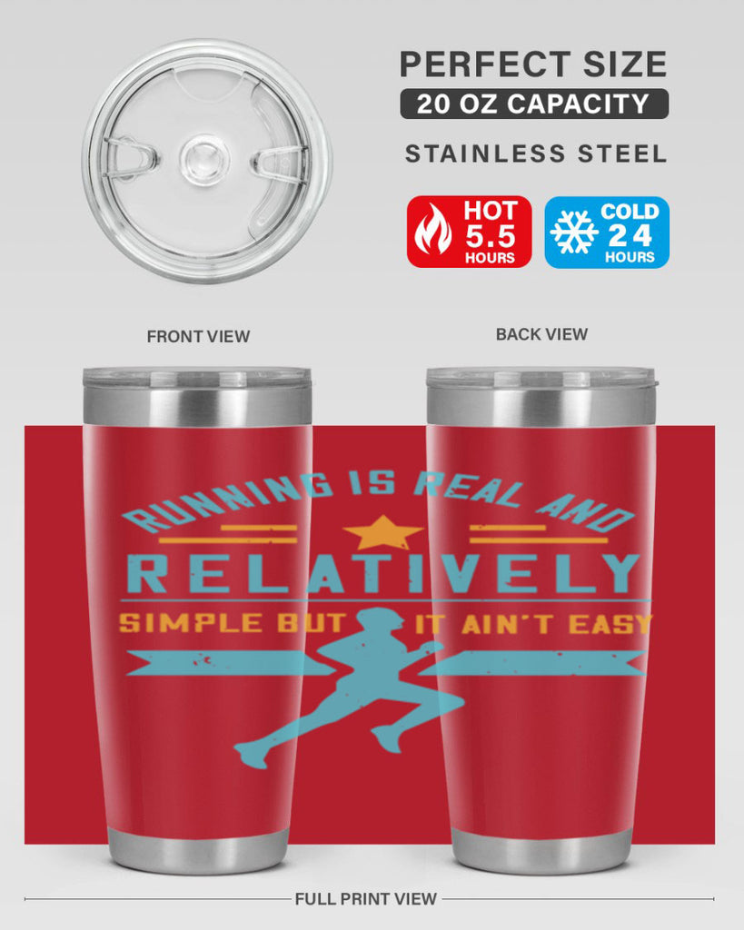 running is real and relatively simple but it ain’t easy 20#- running- Tumbler