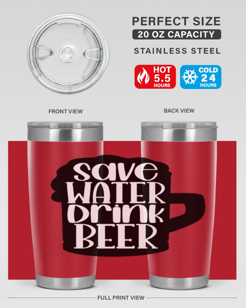 save water drink beer 23#- beer- Tumbler