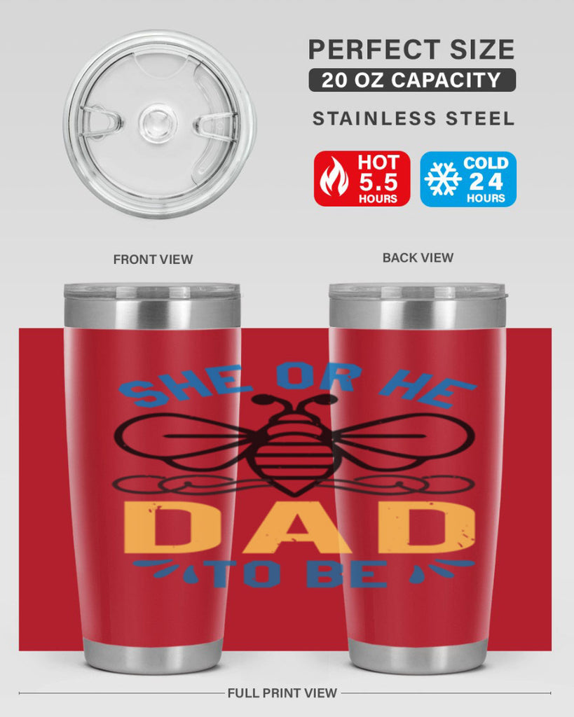 she or he dad to be Style 15#- baby shower- tumbler