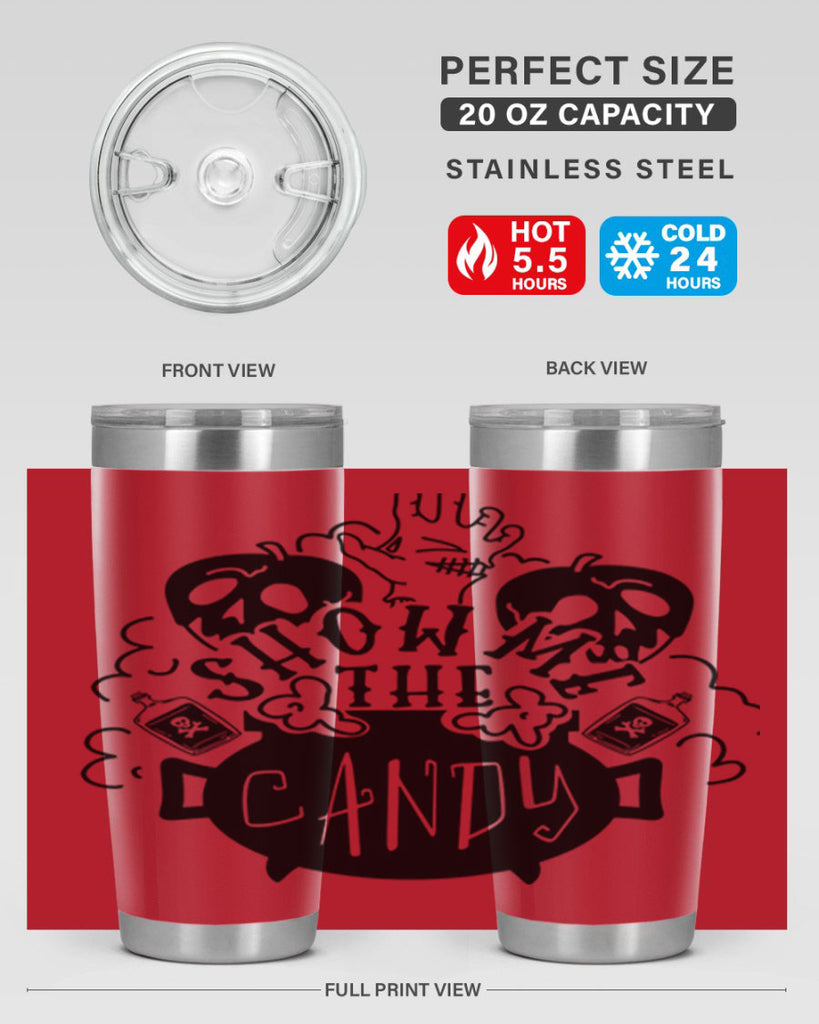 show me the candy 25#- halloween- Tumbler