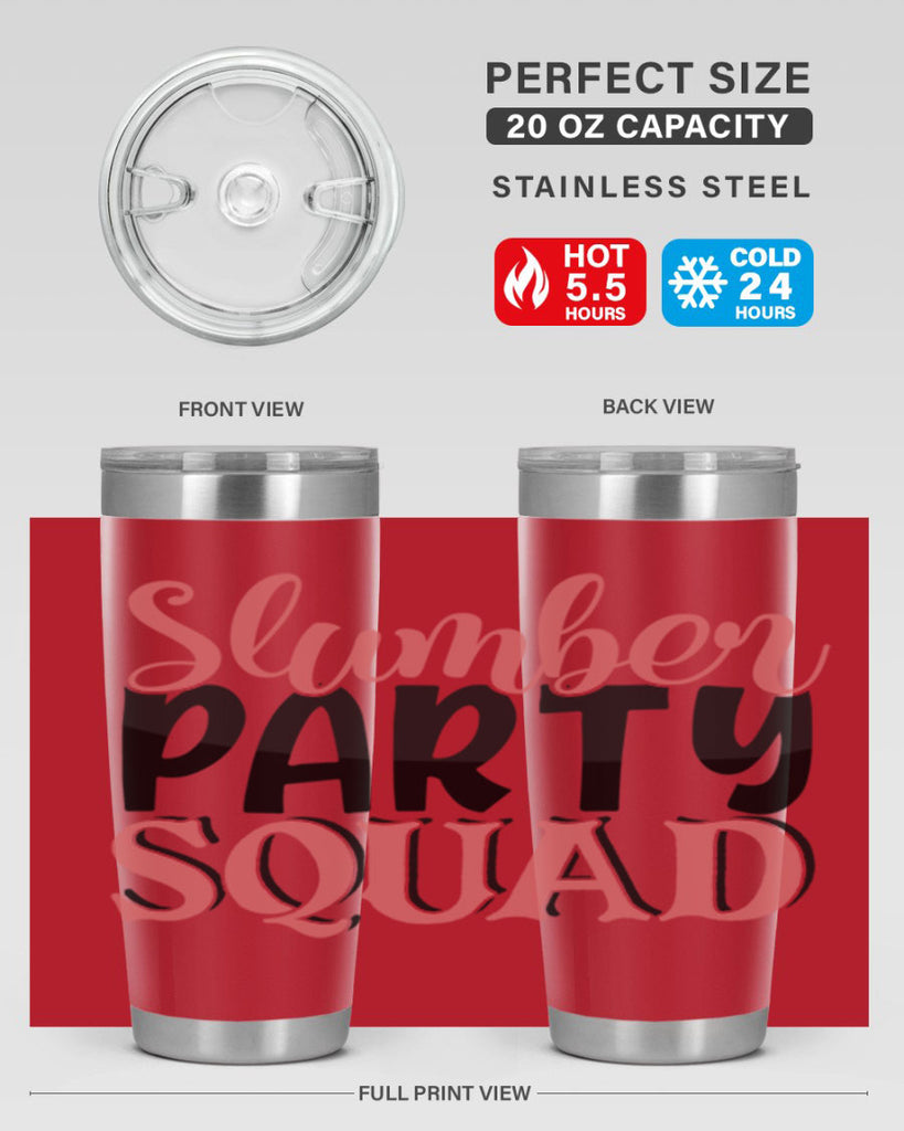 slumber party squad Style 43#- Best Friend- Tumbler