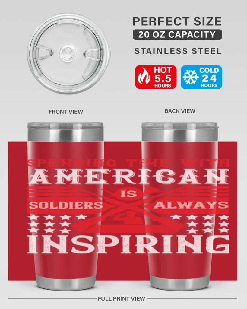 spending time with america’s soldiers is always inspiring 30#- Veterns Day- Tumbler