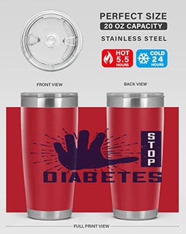stop diabetes Style 12#- diabetes- Tumbler