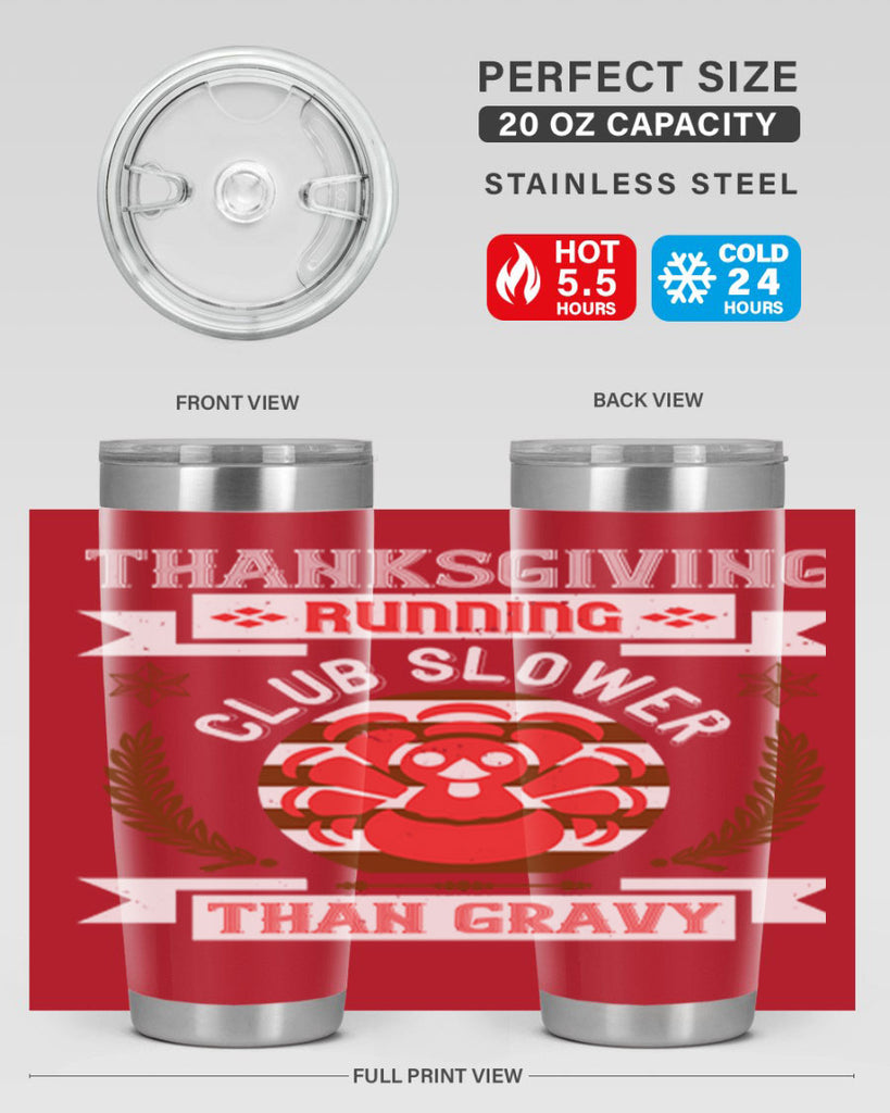 thanksgiving running club slowea than gravy 10#- thanksgiving- Tumbler