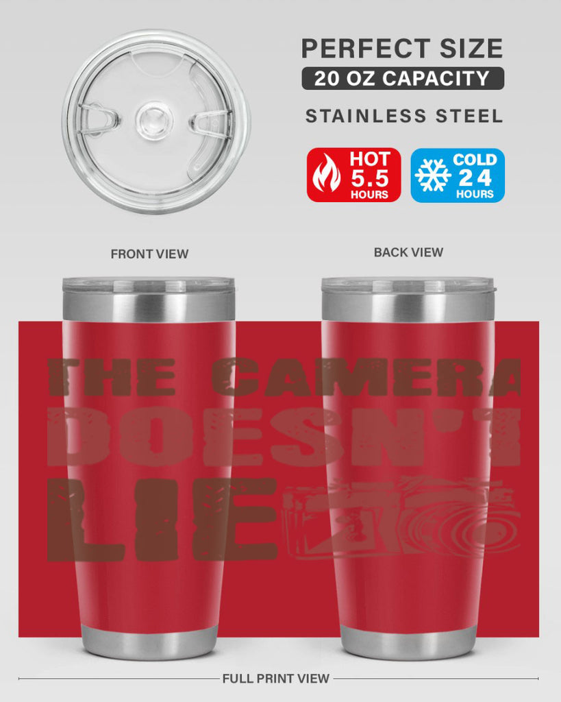 the camera doesnt lie 14#- photography- Tumbler